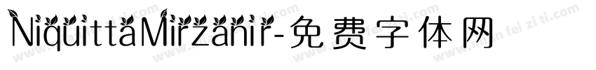 Niquitta Mirzani r字体转换